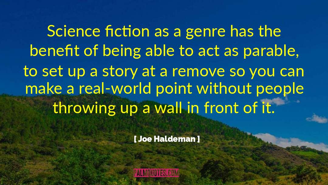 Joe Haldeman Quotes: Science fiction as a genre