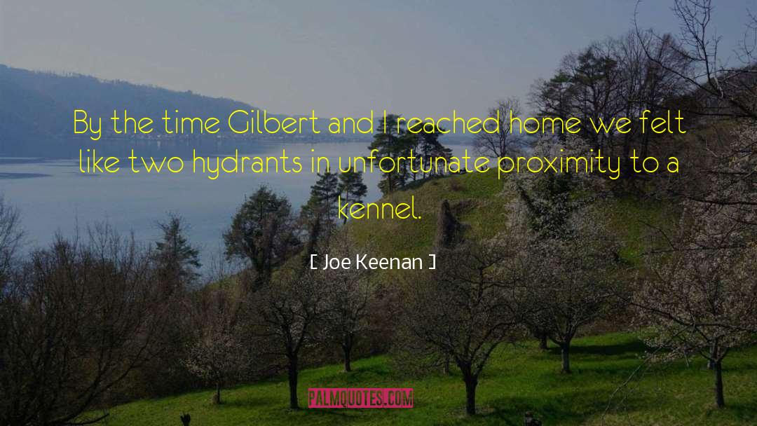 Joe Keenan Quotes: By the time Gilbert and