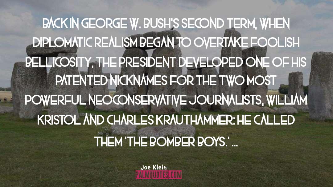 Joe Klein Quotes: Back in George W. Bush's