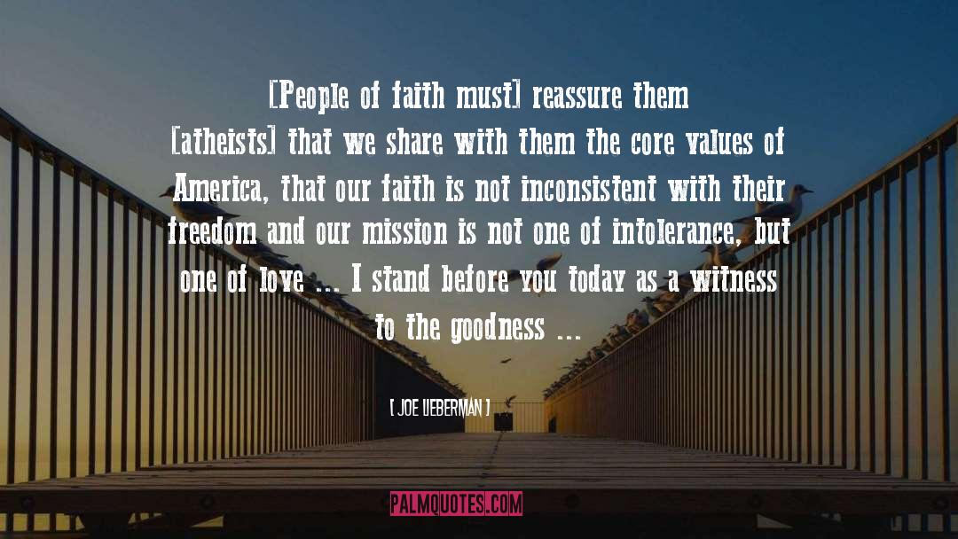 Joe Lieberman Quotes: [People of faith must] reassure