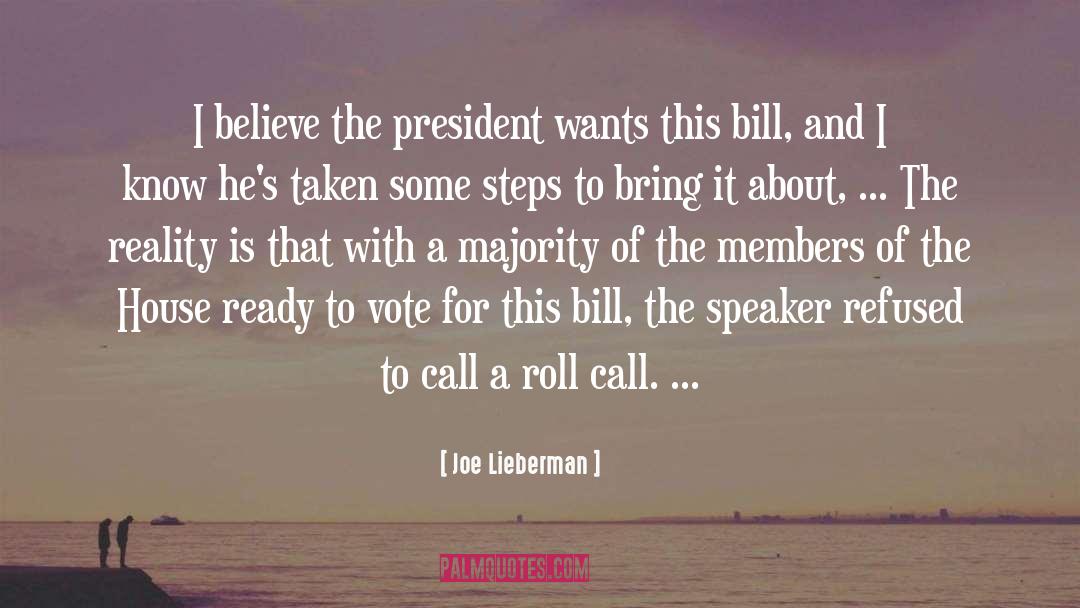 Joe Lieberman Quotes: I believe the president wants