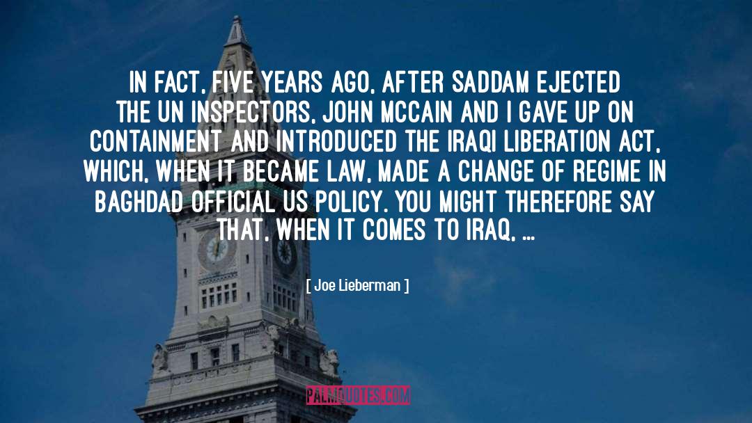 Joe Lieberman Quotes: In fact, five years ago,