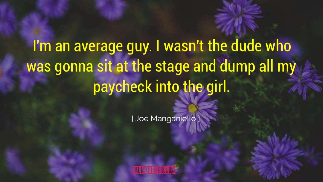 Joe Manganiello Quotes: I'm an average guy. I