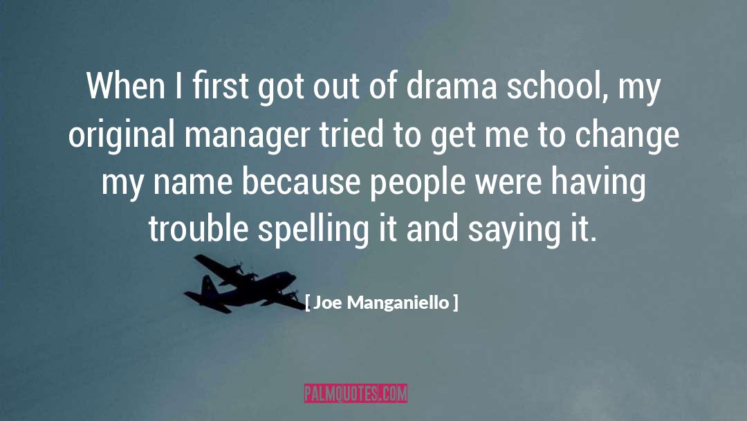 Joe Manganiello Quotes: When I first got out