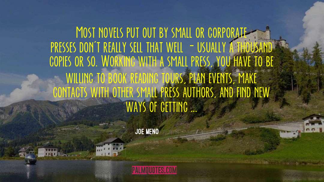 Joe Meno Quotes: Most novels put out by
