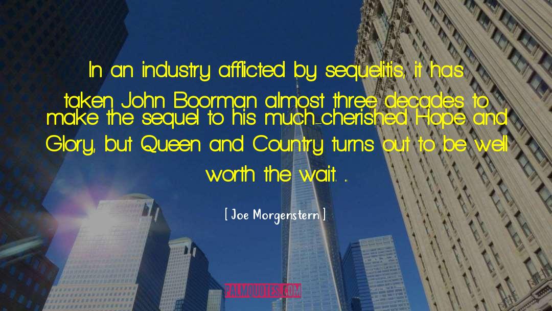 Joe Morgenstern Quotes: In an industry afflicted by