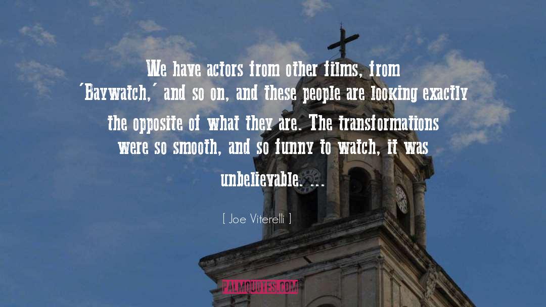 Joe Viterelli Quotes: We have actors from other