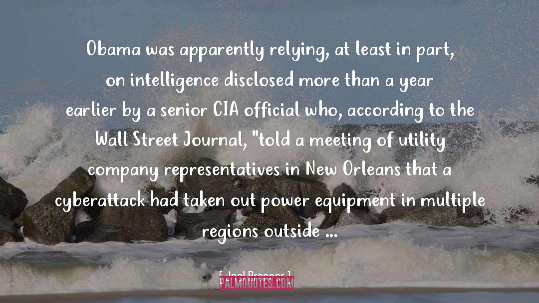 Joel Brenner Quotes: Obama was apparently relying, at