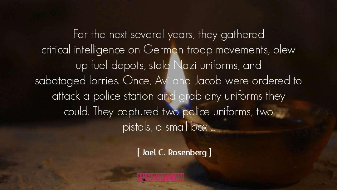 Joel C. Rosenberg Quotes: For the next several years,