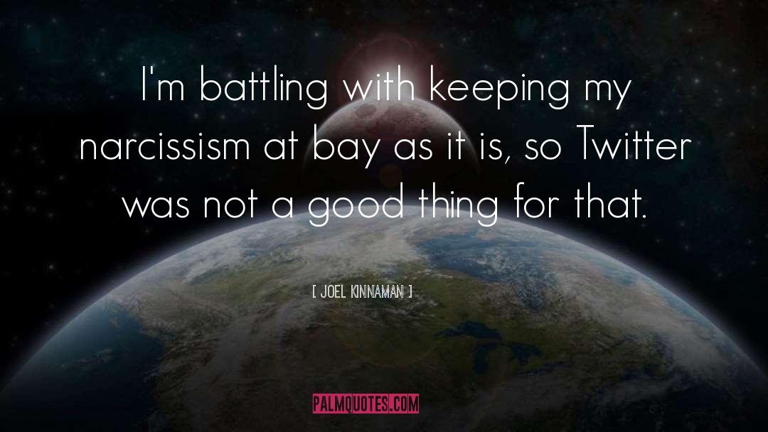 Joel Kinnaman Quotes: I'm battling with keeping my