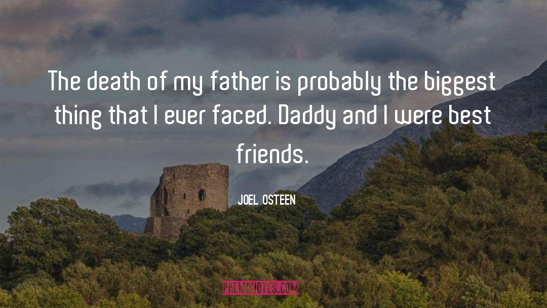 Joel Osteen Quotes: The death of my father