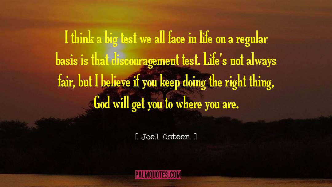 Joel Osteen Quotes: I think a big test