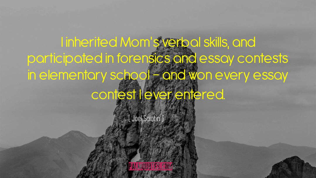 Joel Salatin Quotes: I inherited Mom's verbal skills,