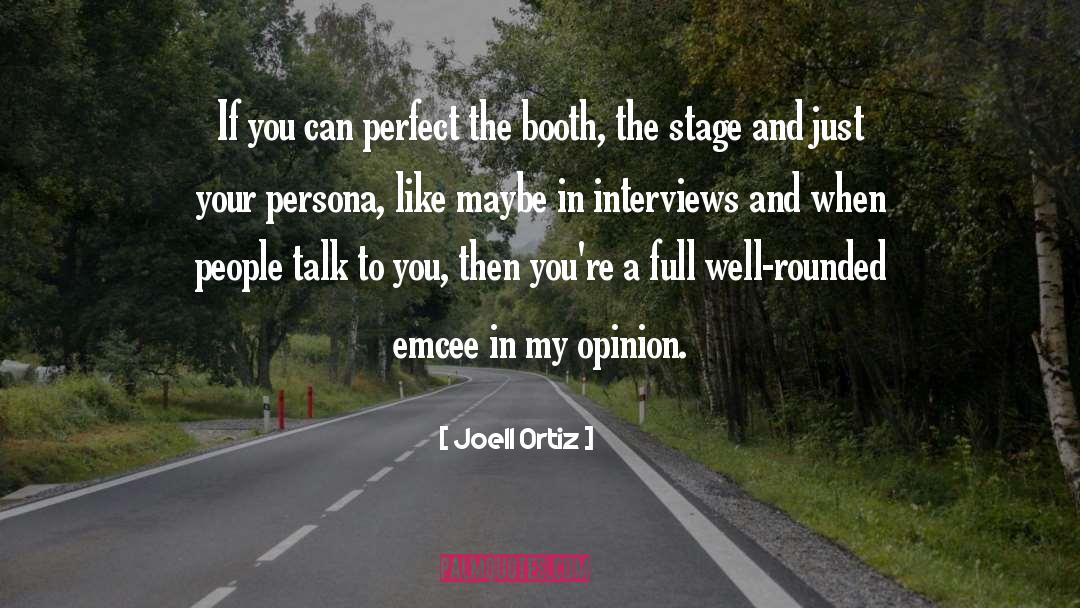 Joell Ortiz Quotes: If you can perfect the
