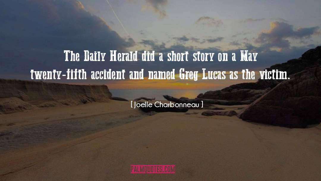 Joelle Charbonneau Quotes: The Daily Herald did a