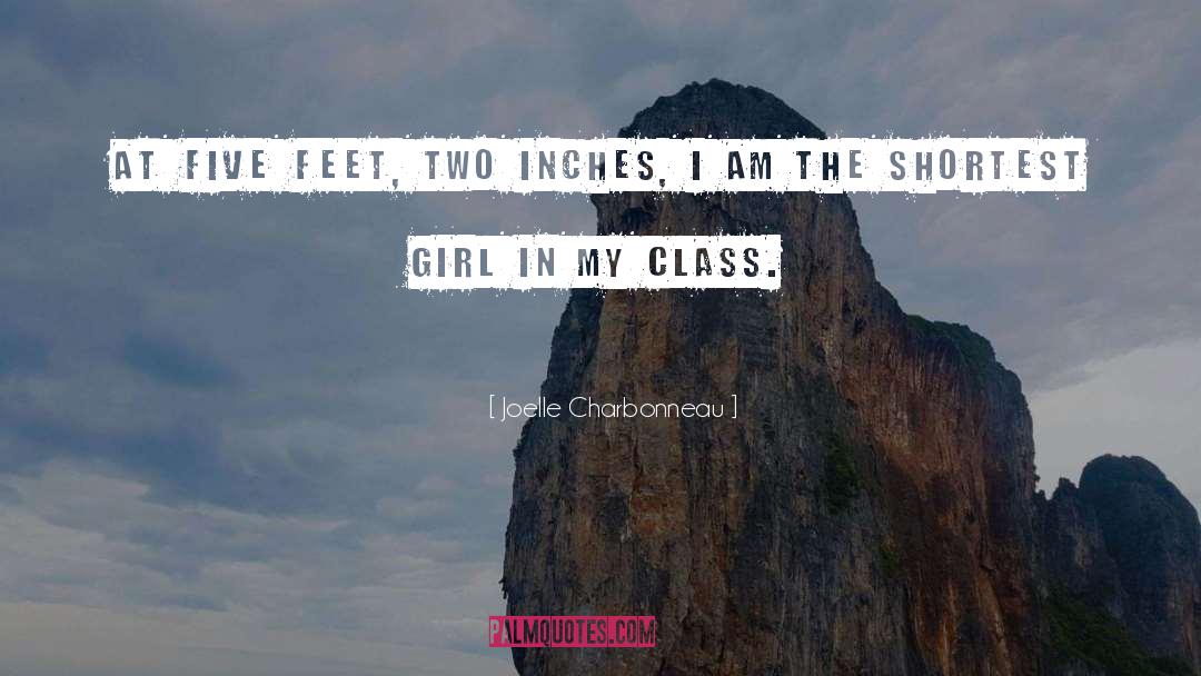 Joelle Charbonneau Quotes: At five feet, two inches,