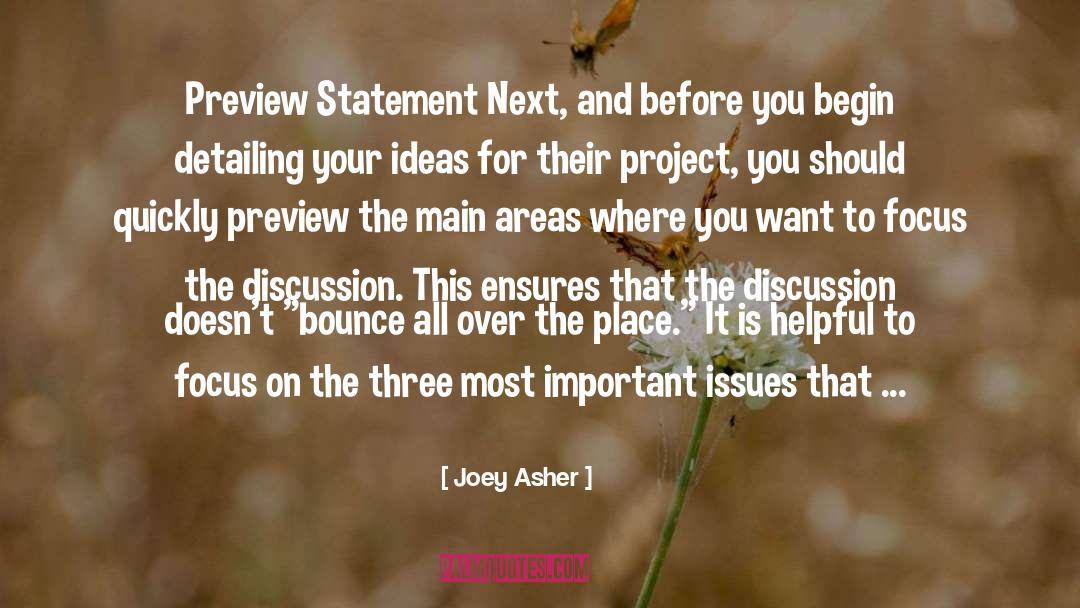 Joey Asher Quotes: Preview Statement Next, and before