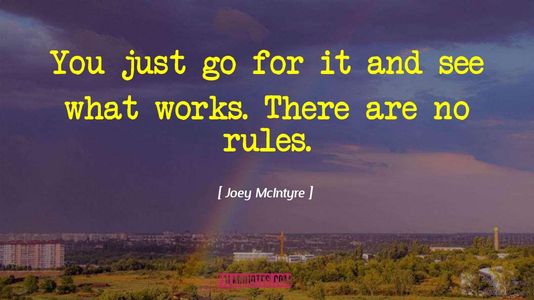 Joey McIntyre Quotes: You just go for it
