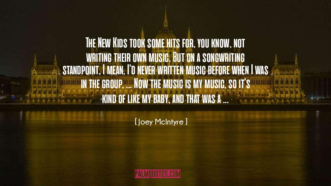 Joey McIntyre Quotes: The New Kids took some