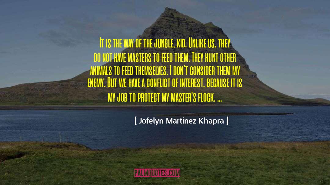 Jofelyn Martinez Khapra Quotes: It is the way of