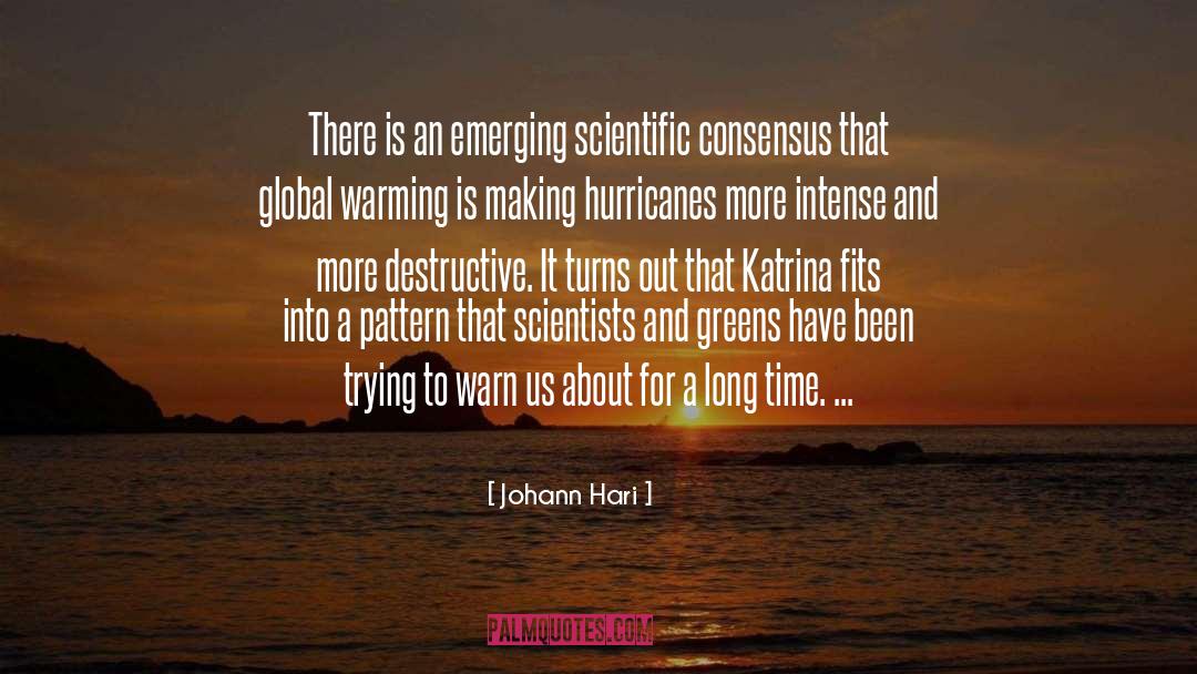Johann Hari Quotes: There is an emerging scientific