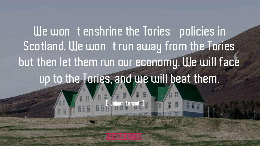 Johann Lamont Quotes: We won't enshrine the Tories'