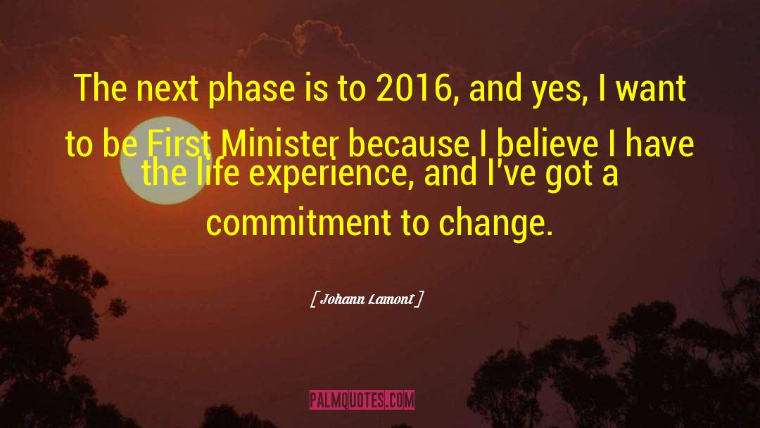 Johann Lamont Quotes: The next phase is to