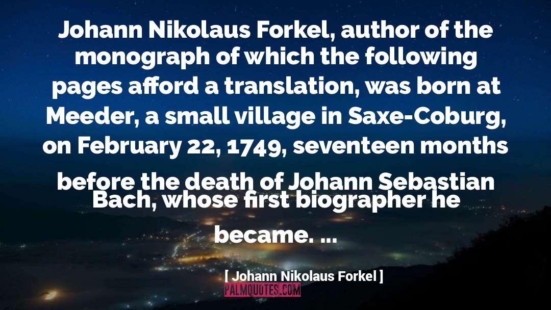Johann Nikolaus Forkel Quotes: Johann Nikolaus Forkel, author of