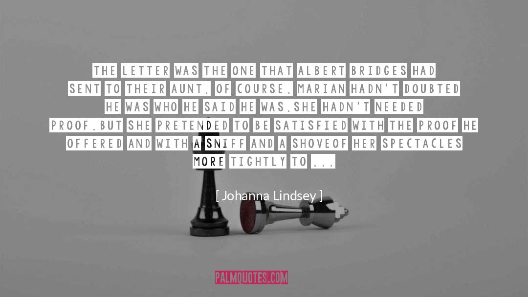 Johanna Lindsey Quotes: The letter was the one
