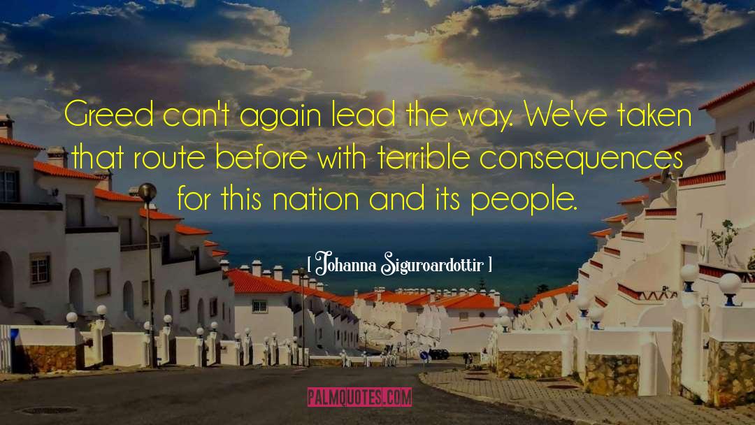 Johanna Siguroardottir Quotes: Greed can't again lead the