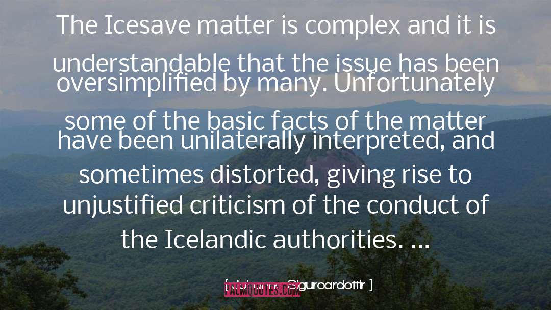 Johanna Siguroardottir Quotes: The Icesave matter is complex