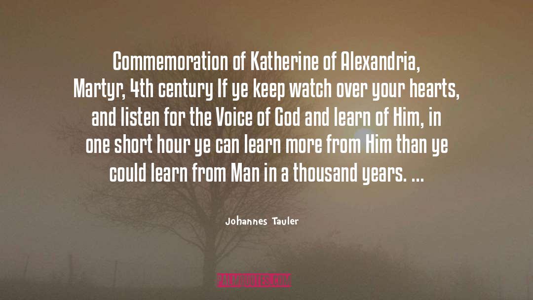 Johannes Tauler Quotes: Commemoration of Katherine of Alexandria,