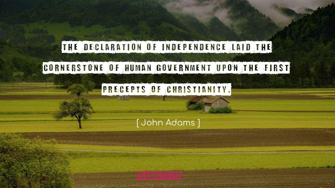 John Adams Quotes: The Declaration of Independence laid