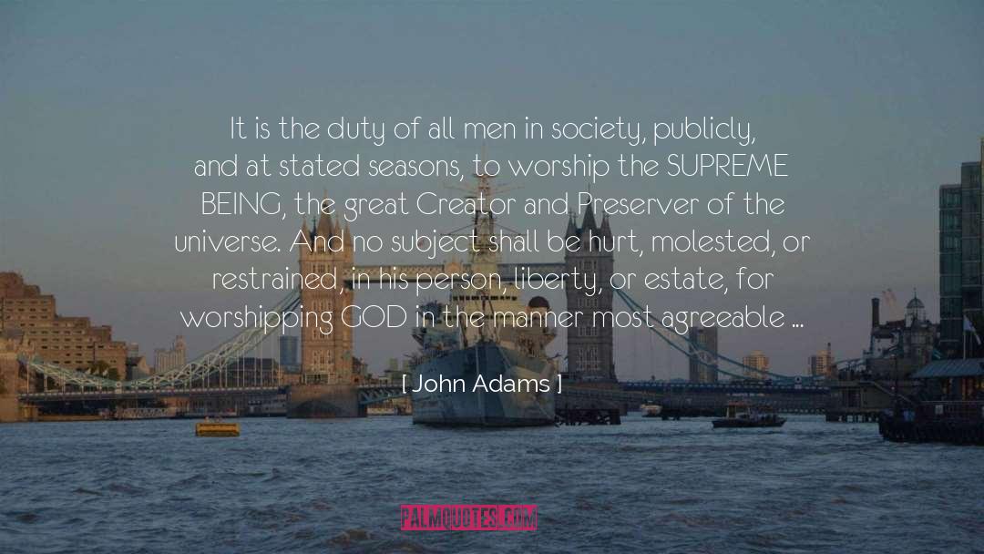 John Adams Quotes: It is the duty of