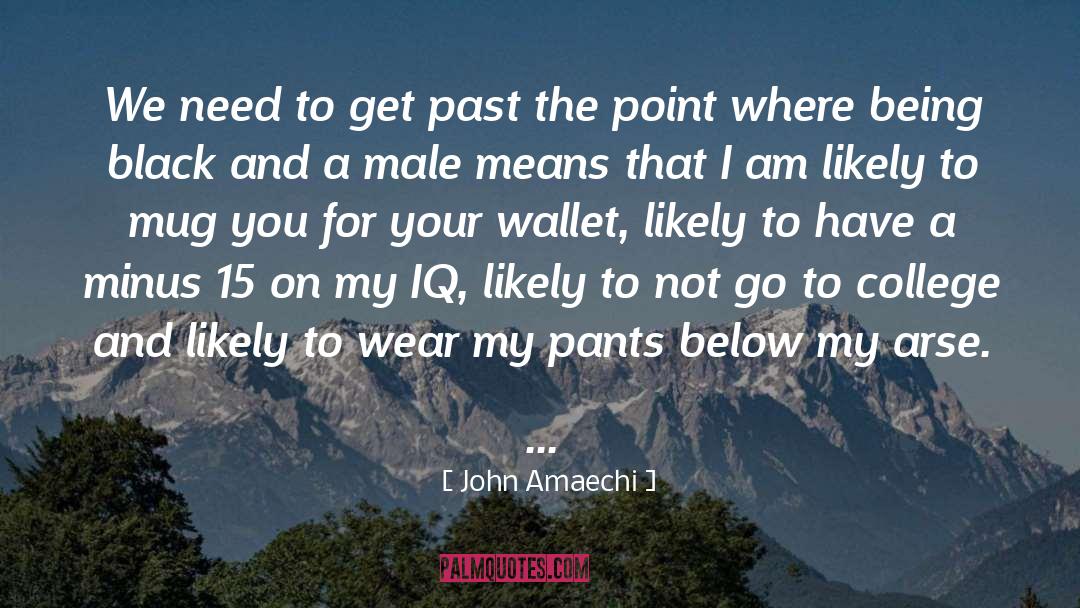 John Amaechi Quotes: We need to get past