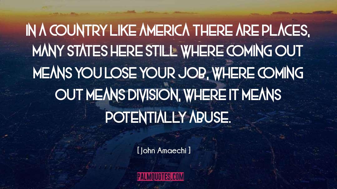John Amaechi Quotes: In a country like America
