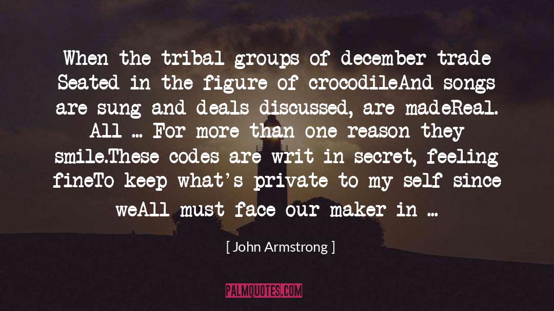 John Armstrong Quotes: When the tribal groups of