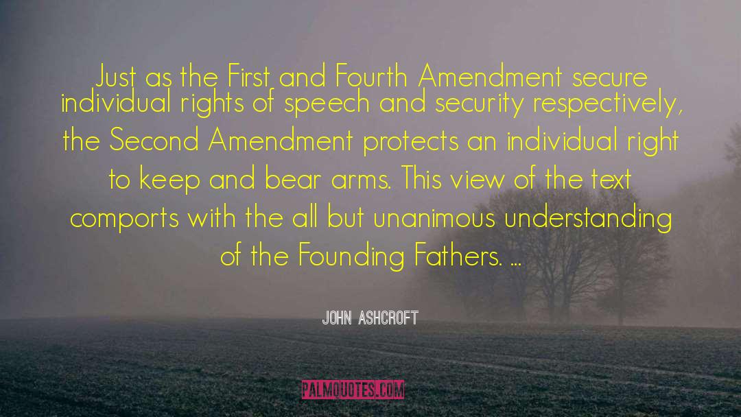 John Ashcroft Quotes: Just as the First and