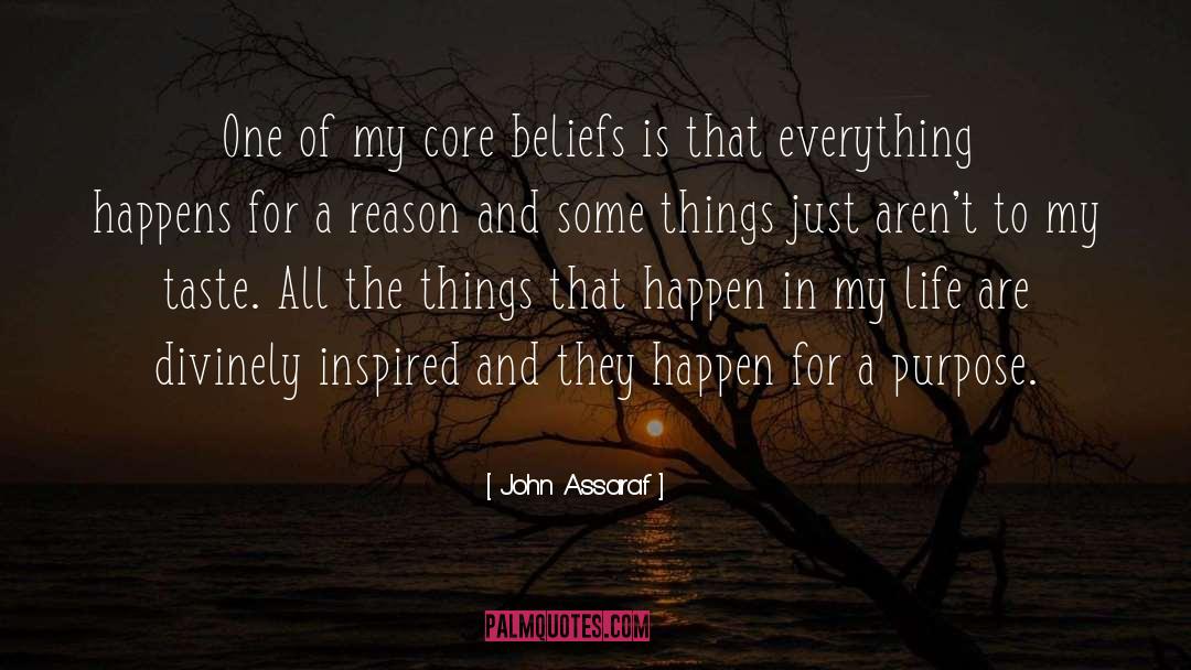 John Assaraf Quotes: One of my core beliefs