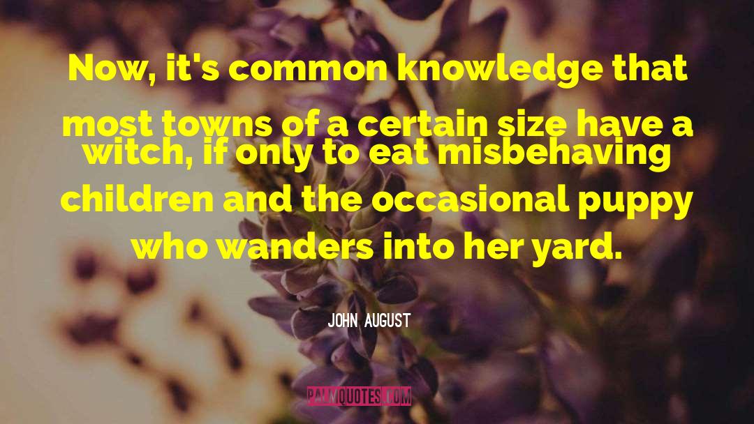 John August Quotes: Now, it's common knowledge that