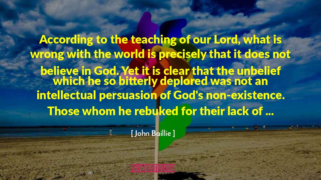 John Baillie Quotes: According to the teaching of