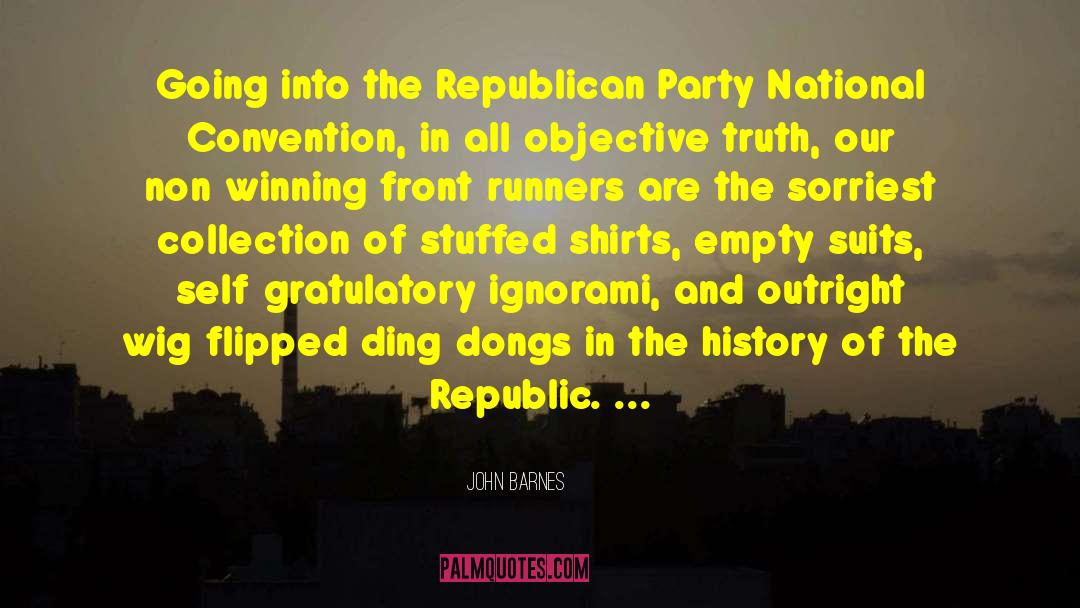John Barnes Quotes: Going into the Republican Party