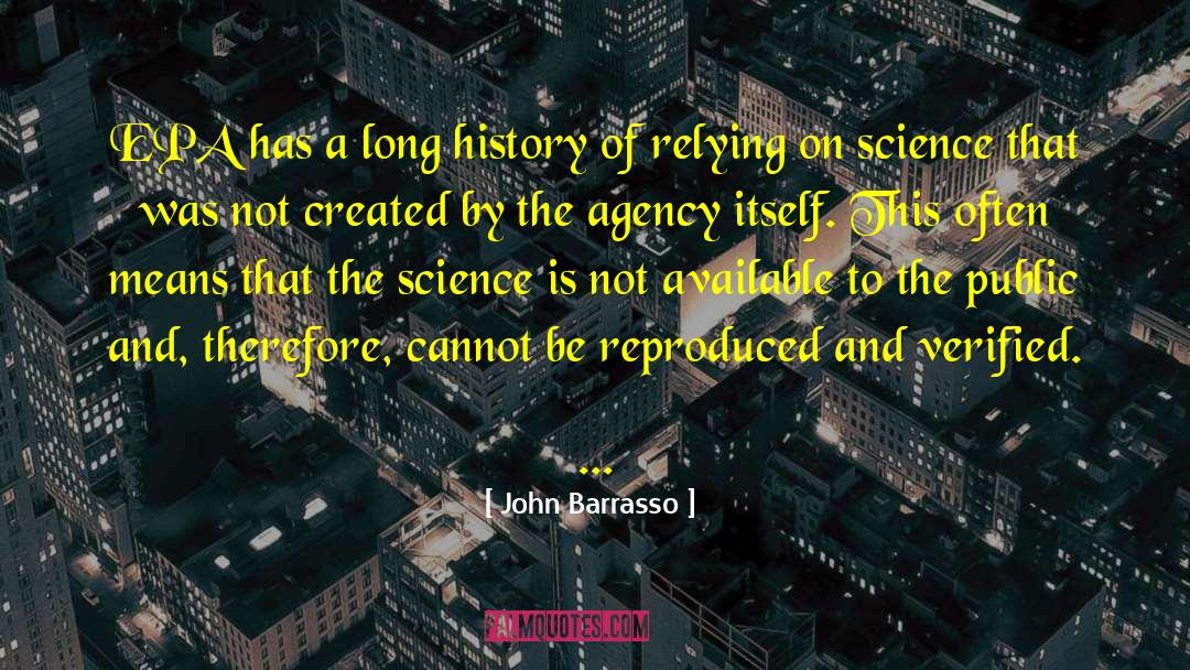 John Barrasso Quotes: EPA has a long history