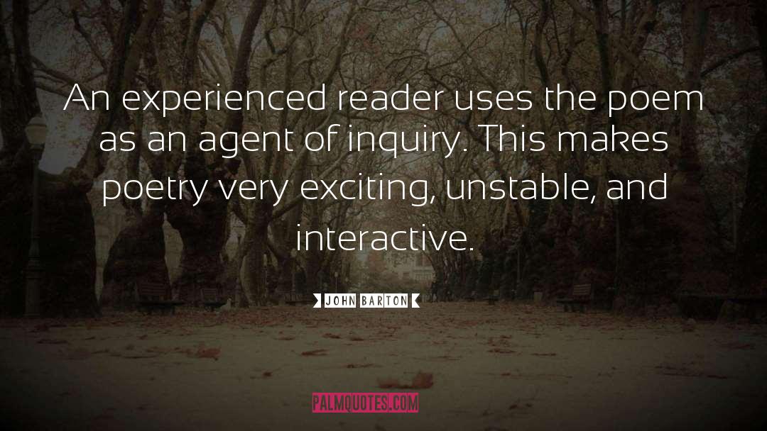 John Barton Quotes: An experienced reader uses the