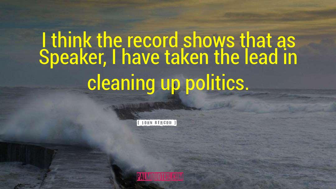 John Bercow Quotes: I think the record shows