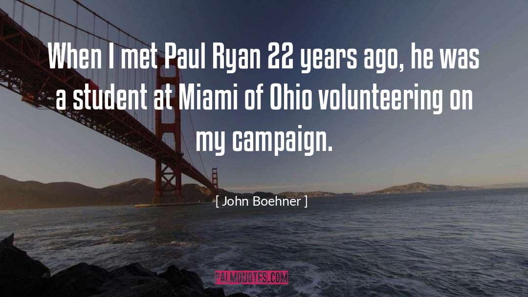 John Boehner Quotes: When I met Paul Ryan