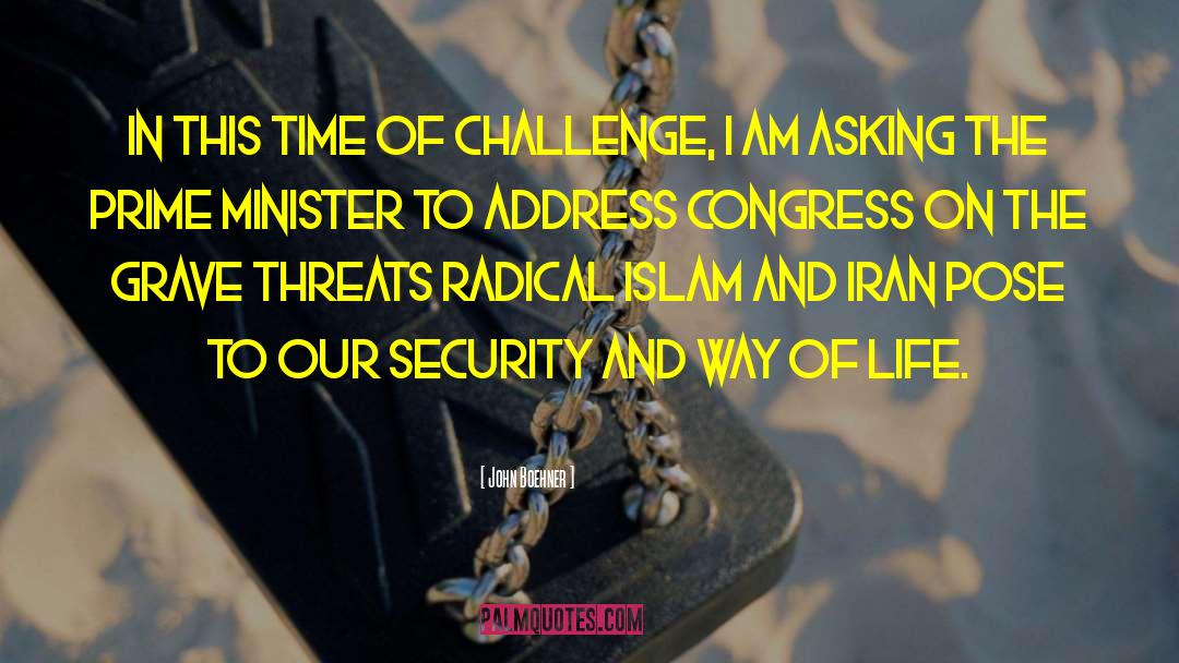 John Boehner Quotes: In this time of challenge,