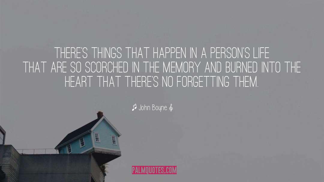 John Boyne Quotes: There's things that happen in