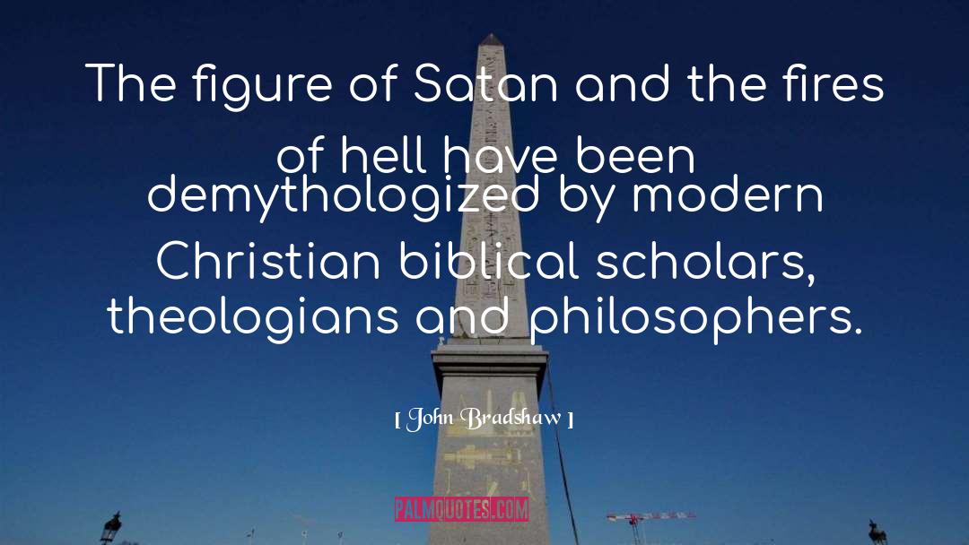 John Bradshaw Quotes: The figure of Satan and