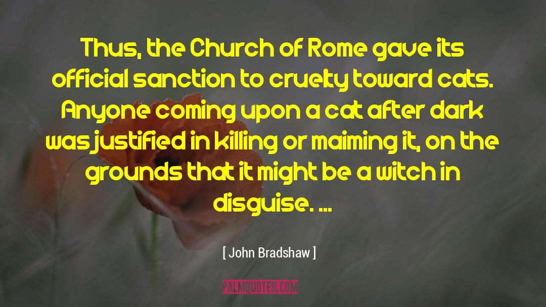 John Bradshaw Quotes: Thus, the Church of Rome